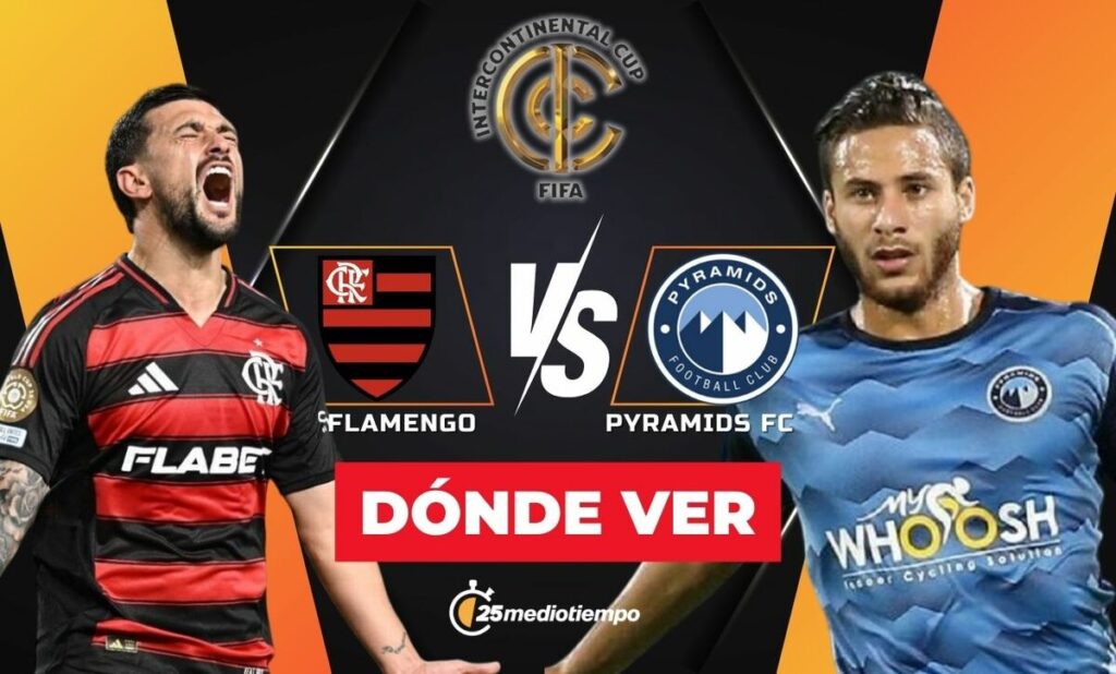Copa Intercontinental 2025: Flamengo vs. Pyramids FC – Horario y Dónde Ver el Partido HOY