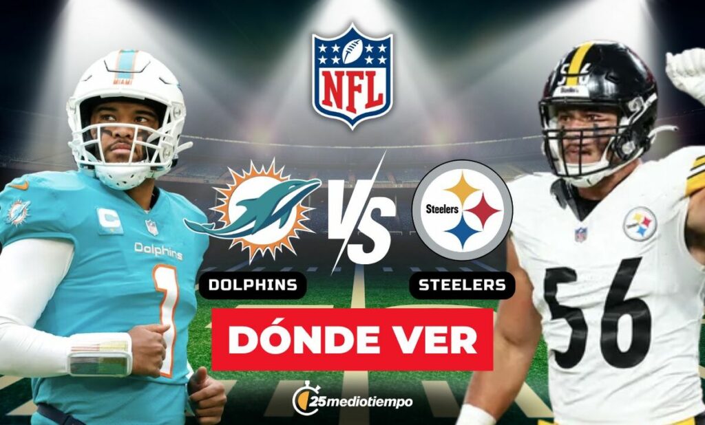 Dolphins vs. Steelers: Donde Ver el Monday Night Football de la Semana 15 de la NFL 2025