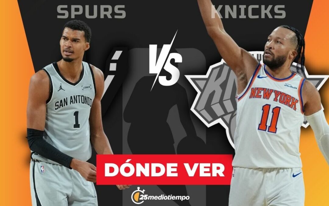 Descubre a qué hora juegan los Knicks vs Spurs: Horario y Canal EN VIVO de la Final NBA Cup 2025