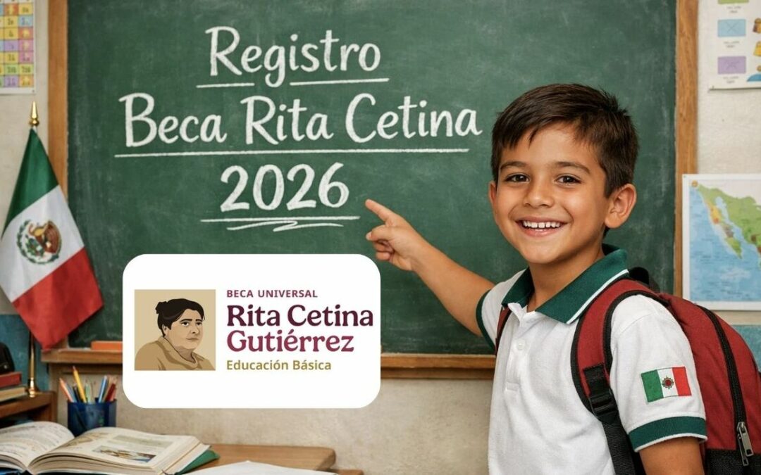 Beca Rita Cetina: ¿Quiénes deben registrarse en enero 2026? Requisitos para la educación primaria