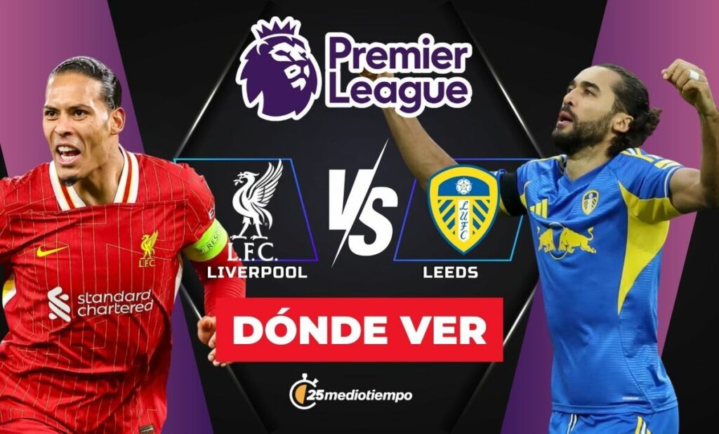 Liverpool vs Leeds: Hora y Dónde Ver EN VIVO el Partido de la Premier League 2026 Hoy