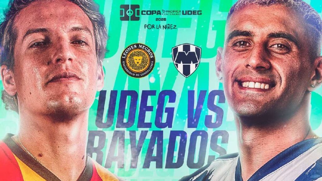 UDG vs Rayados: Cómo ver el partido amistoso EN VIVO de la Copa Pacífica 2026