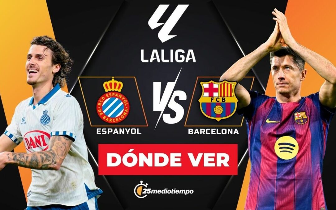 Espanyol vs Barcelona: Cómo y dónde seguir el Derbi Catalán EN VIVO en LaLiga 2026