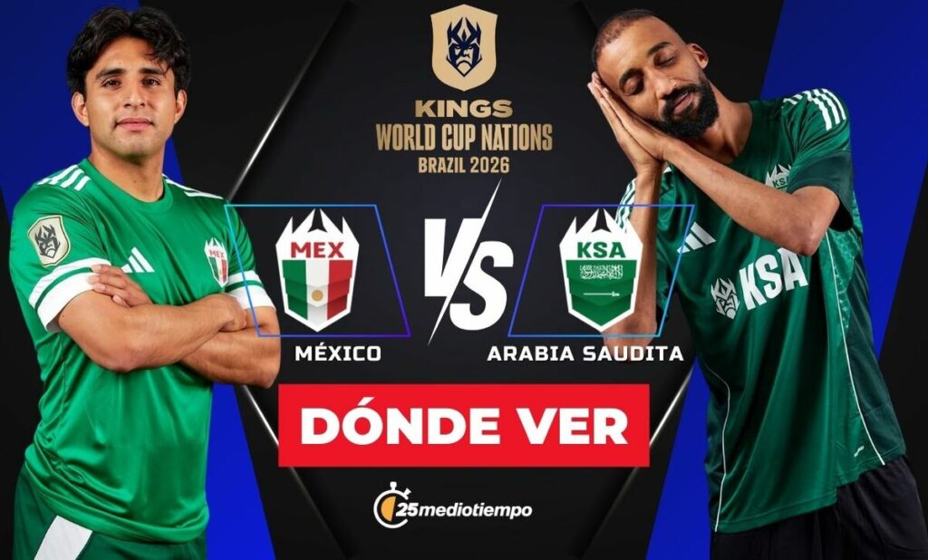 ¿A qué hora juega México vs Arabia Saudita? Horario y dónde ver el Kings World Cup 2026