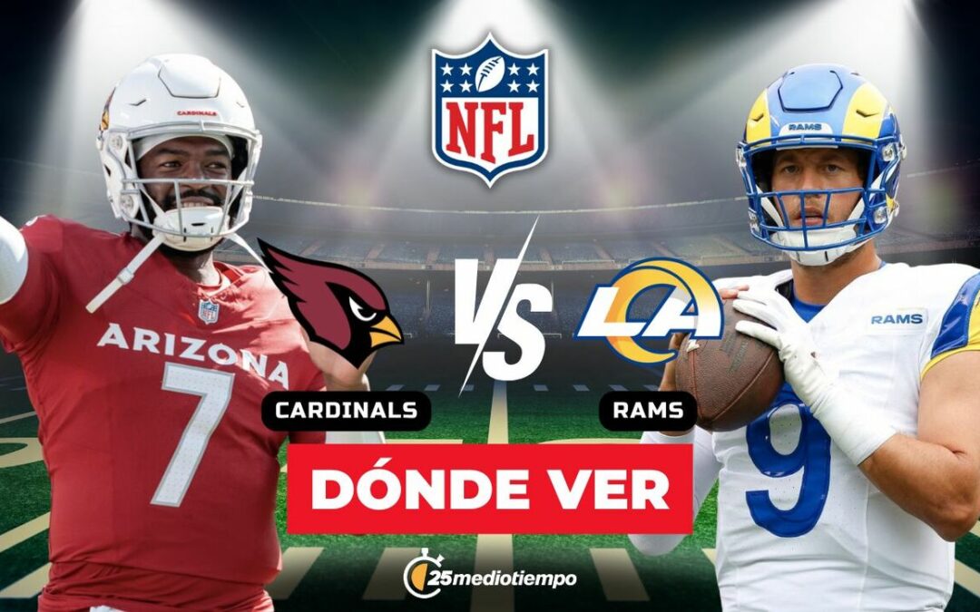 Cardinals vs Rams EN VIVO: Guía de Horario y Canal para la Semana 18 de la NFL 2026