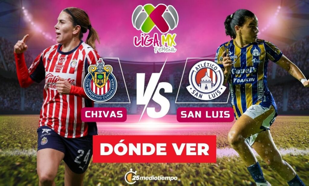 Chivas vs. San Luis EN VIVO: Todo lo que necesitas saber del partido de Liga MX Femenil 2026