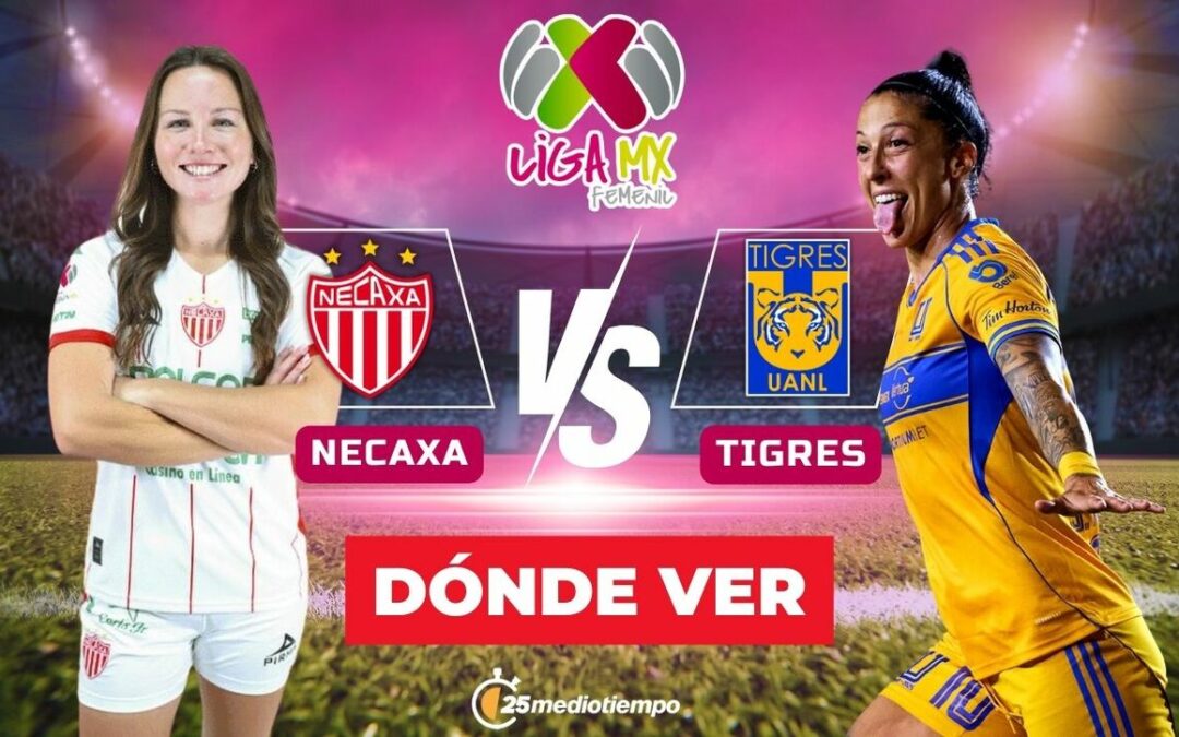 Necaxa vs Tigres Femenil: Cómo Ver la Transmisión Gratuita EN VIVO del Clausura 2026