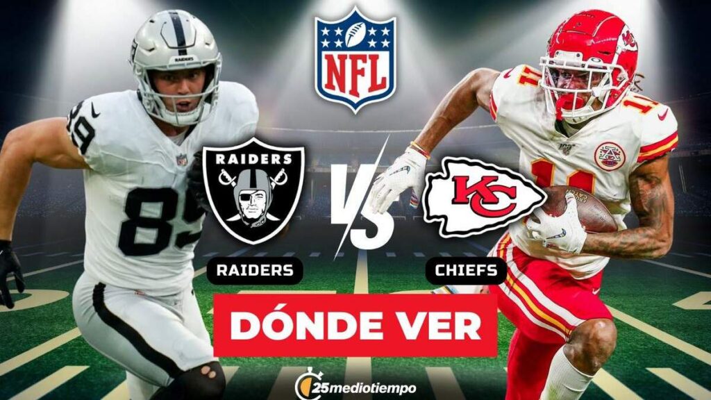 Cómo Ver EN VIVO Chiefs vs Raiders en la Semana 18 de la NFL: Todo lo Que Necesitas Saber