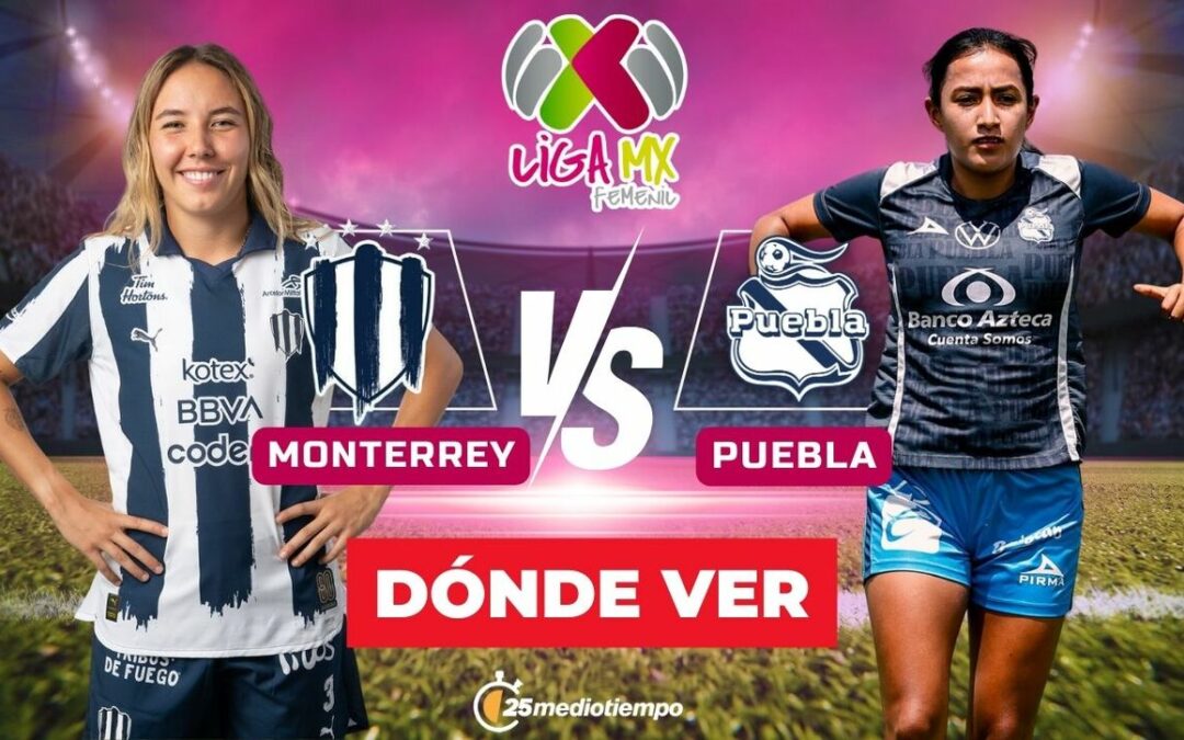 Rayadas vs Puebla Femenil: Cómo Ver la Transmisión EN VIVO GRATIS en la Jornada 1 de la Clausura 2026