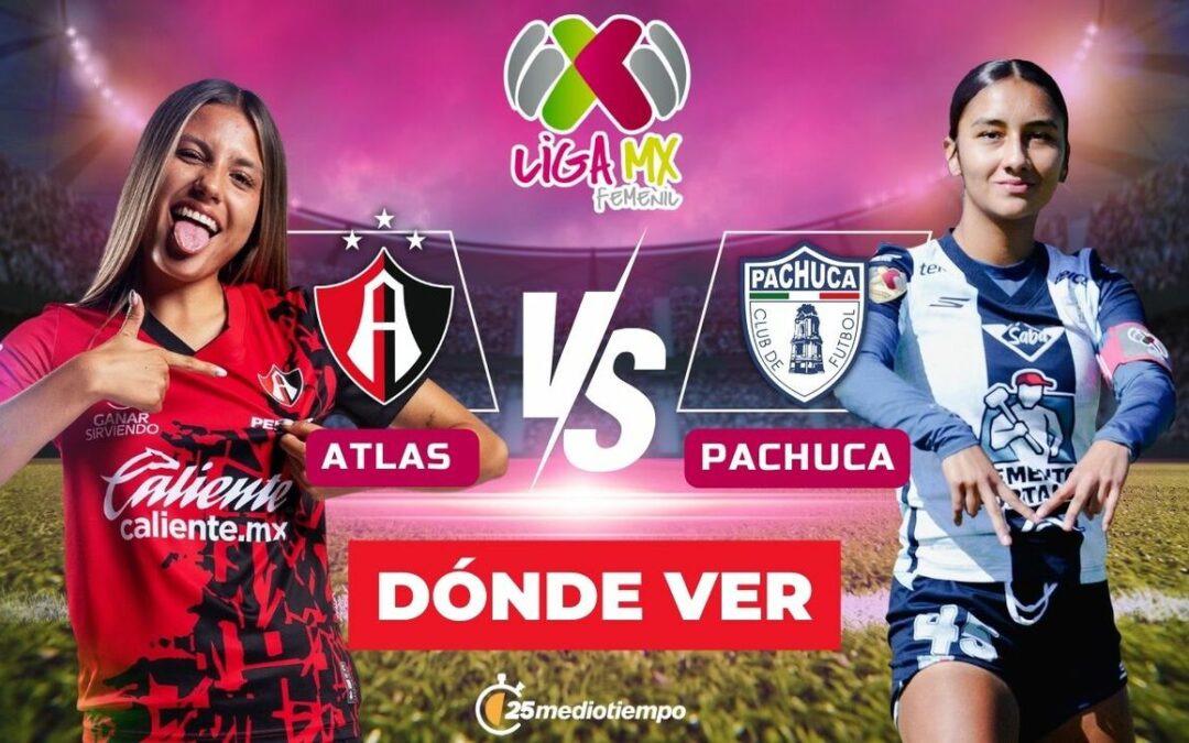 Atlas vs. Pachuca Femenil: Cómo y dónde ver EN VIVO el partido de la Jornada 1 del Clausura 2026